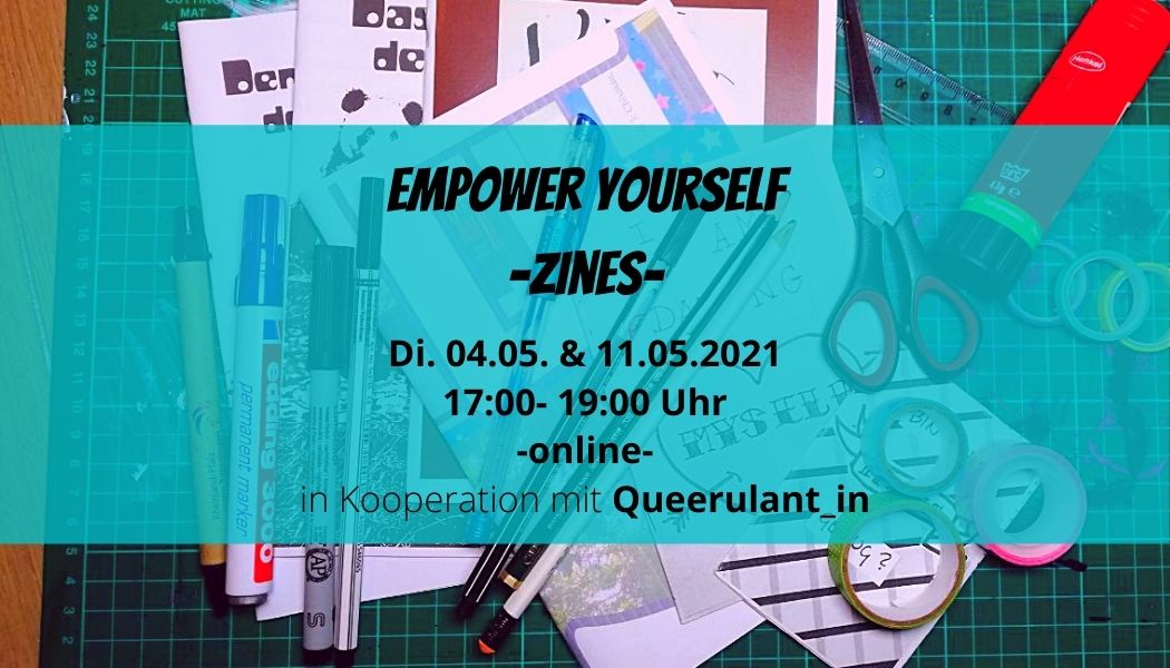 Empower yourself -zines- in schwarz auf türkisem Hintergrund