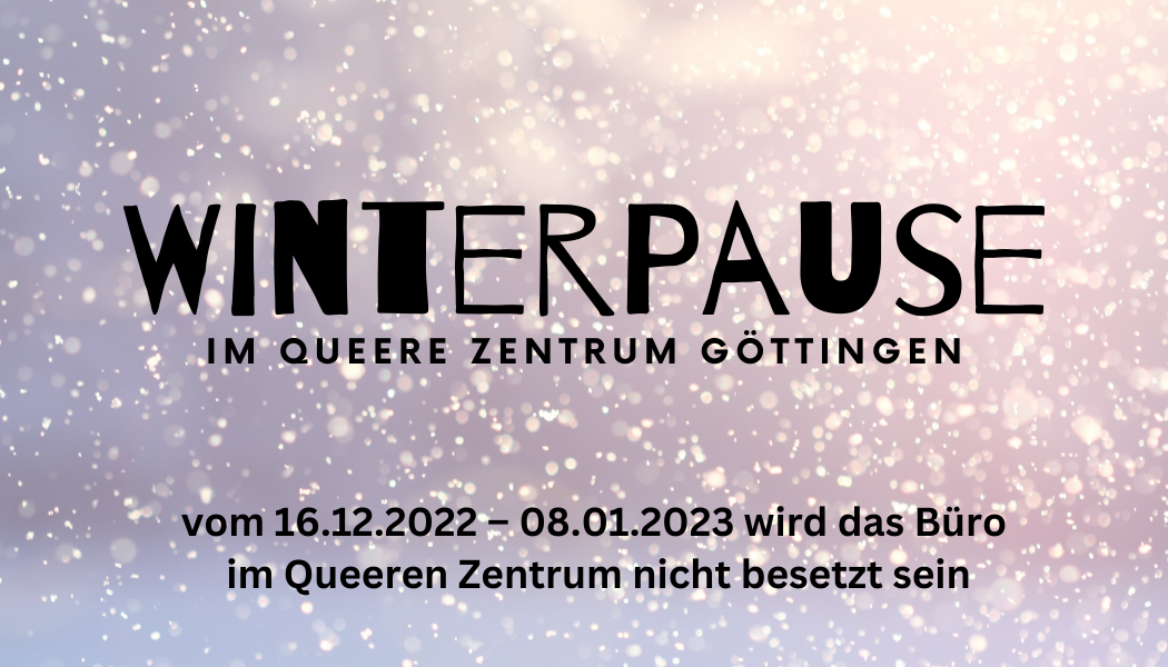 You are currently viewing Winterpause im Queeren Zentrum